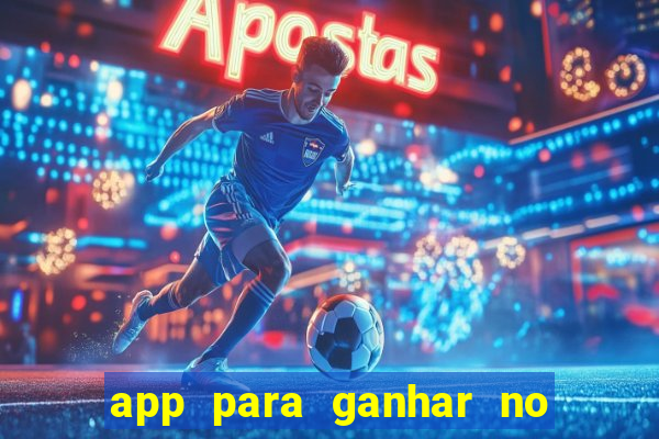 app para ganhar no jogo do tigre